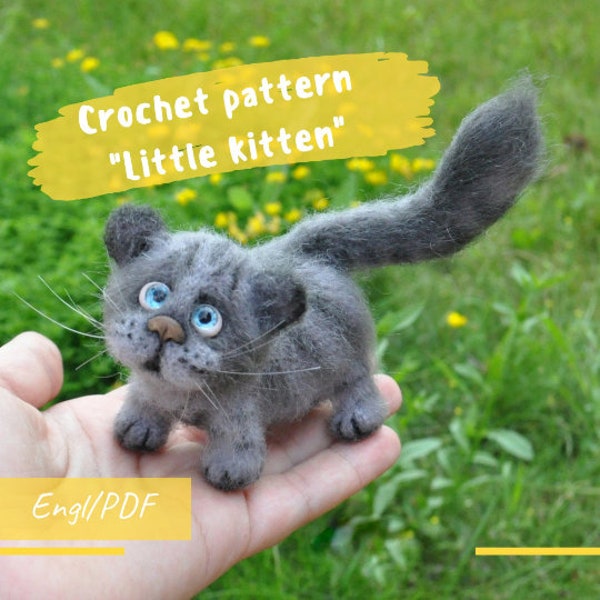 Amigurumi Crochet pattern Little kitten, Instant Digital Download PDF, Stuff Animals, crochet cat clear tutorial, pets for Blythe