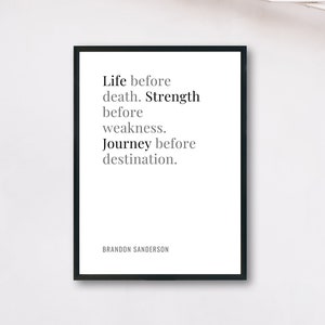 Printable Brandon Sanderson Quote, Way of Kings Poster, Life before death, Stormlight Archive Quote, Book Worm Gift