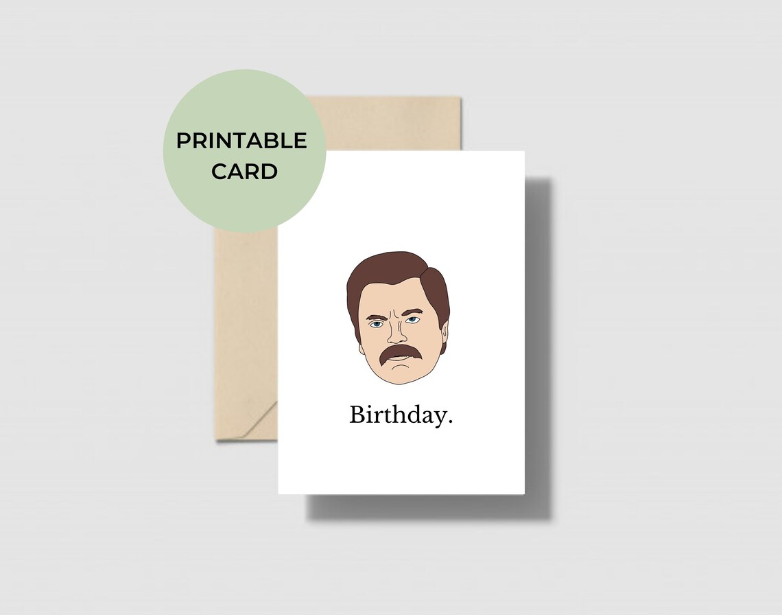 Ron Swanson Birthday Card, Funny Birthday Present, Parks and Rec Card, Printable Birthday Card ...