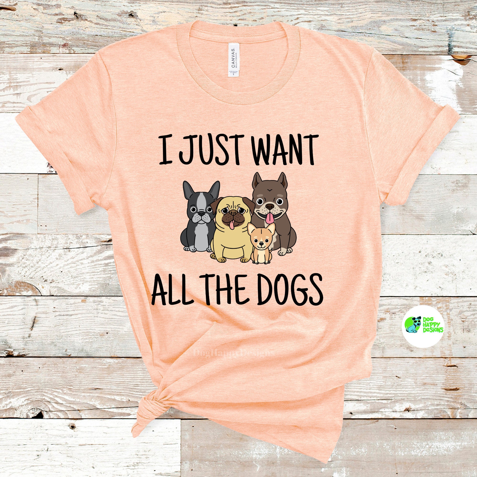 I Just Want All The Dogs Tee dog mama shirt dog mom tshirt Etsy
