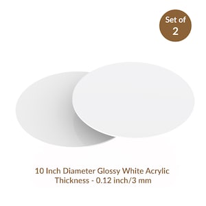 Op de afbeelding: Set van twee 10 inch diameter glanzende witte acryl cirkels, elk 0,12 inch dik. Set van 2.