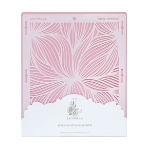 May include: Pink plastic stencil with a swirling, floral pattern. The stencil is labeled "Lacupella" and "Amara LC-PSTEN-48". The text "Refined Artisan Stencil" and "www.lacupelladesign.com" are printed on the bottom of the stencil.