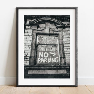 No Parking, Wigan Print, Street Photography Prints, Black and White Photography, Original Fine Art Photography