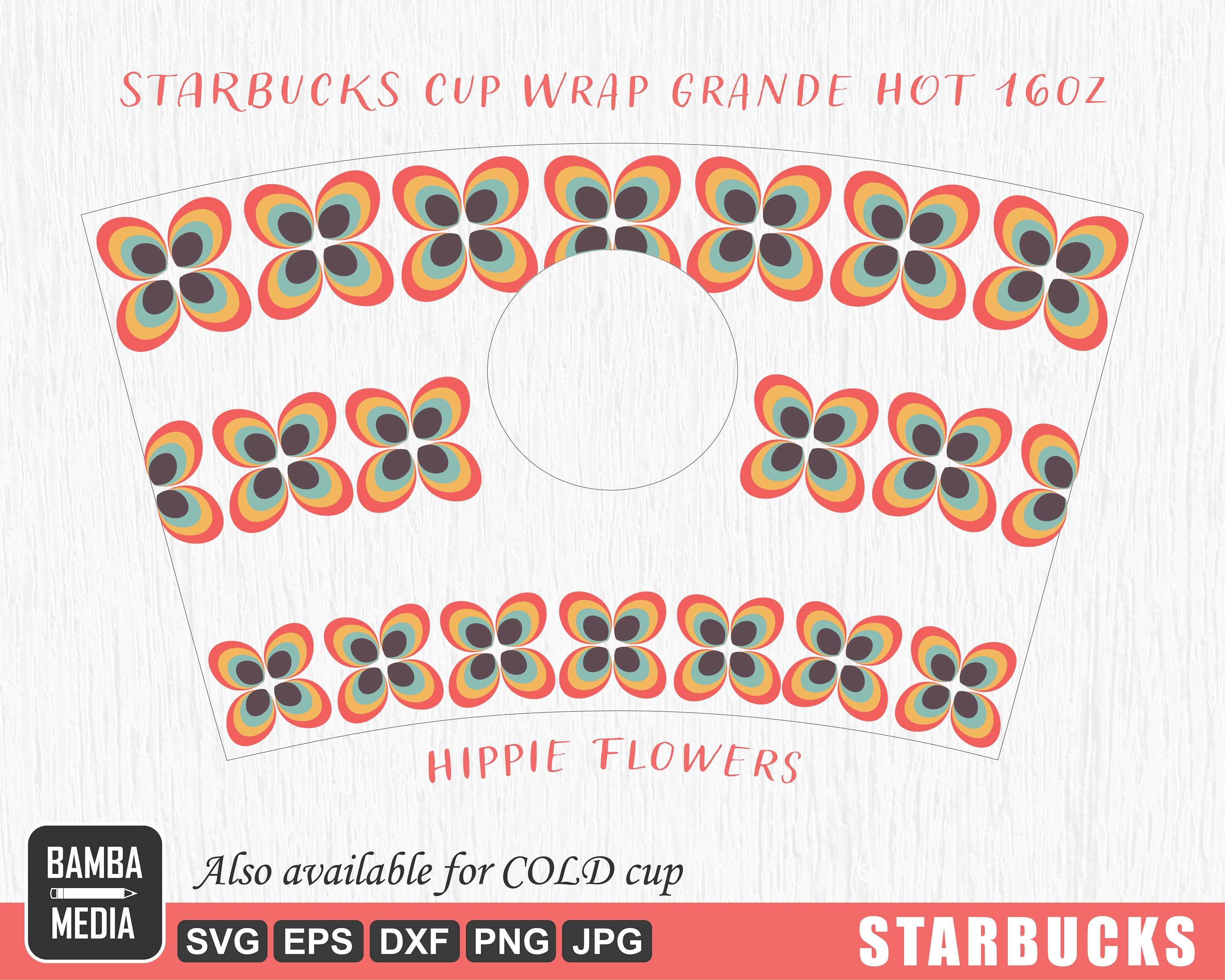 Download Starbucks Svg Cup Wrap Retro 70s Hippie Flowers Midcentury 16oz Hot Cup Coffee Mug Decal Layered Svg Png Dxf Cricut Silhouette