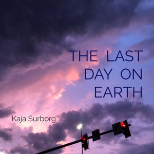 The Last Day On Earth