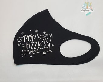 Pop Fizz Clink Face Mask | 2021 | NEW YEAR | Champagne | Wedding | Mask