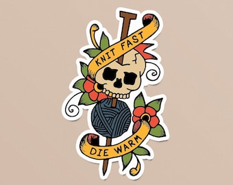 Knit Fast, Die Warm Sticker