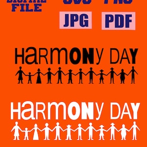 以下が含まれることがあります： 手をつないでいる人々の黒と白のシルエットで、黒と白のテキスト「ハーモニーデー」が書かれています。背景はオレンジ色です。デジタルファイルはSVG、PNG、JPG、PDF形式で入手できます。