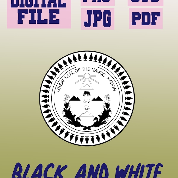 svg/png/jpg/pdf The Great Seal Of The Navajo Nation in black and white cut file for Cricut .. instant download.. download digital file