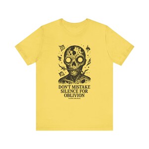 Aliens Are Real Tee-Shirt, Don&#39;t Mistake Silence, Unisex Jersey Short Sleeve Tee, Bella Canvas 3001, Multiple Colorways