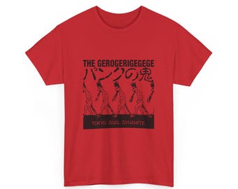 Gerogerigegege T-shirt, Tokyo Anal Dynamite, kraftig bomull, 7 färgställningar