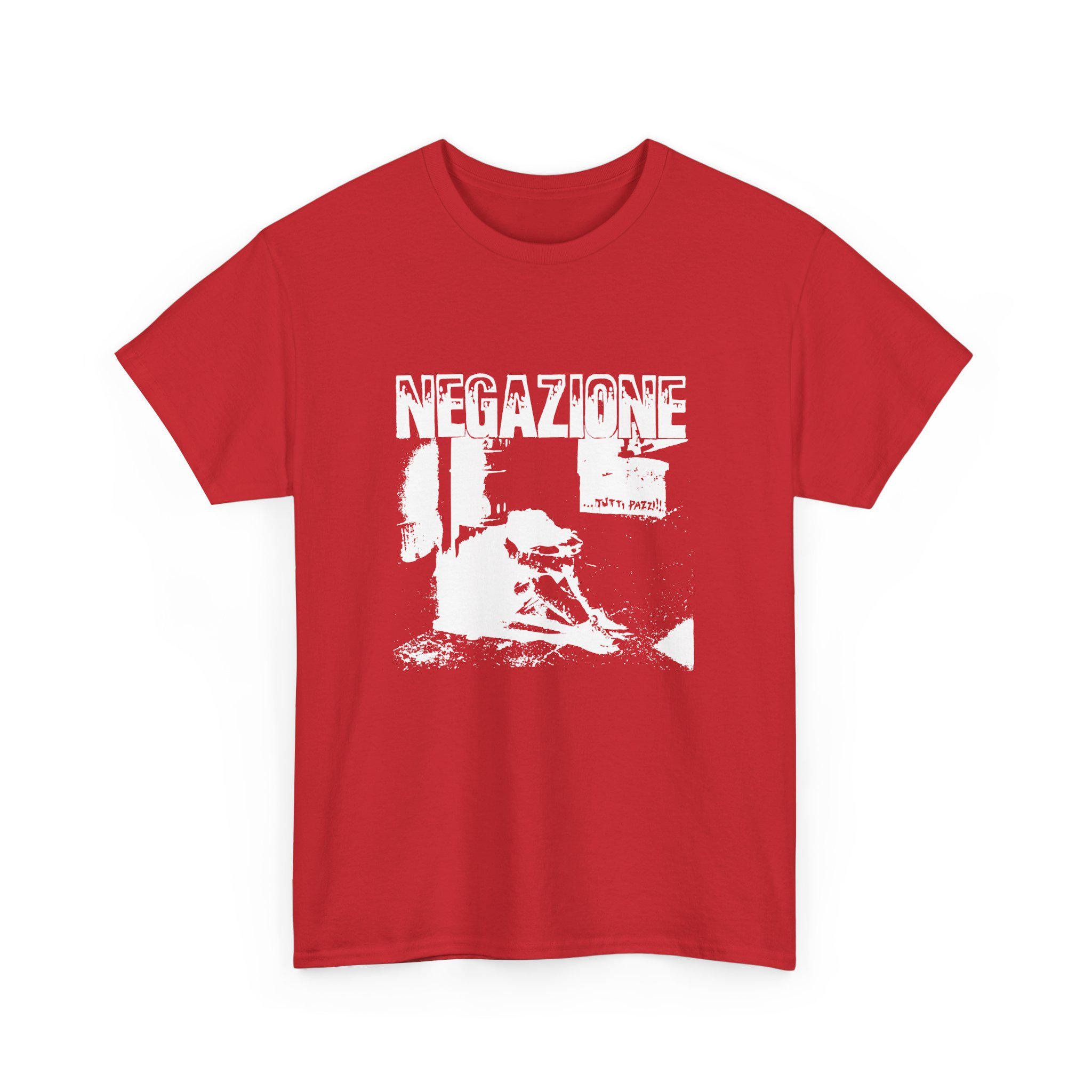 Negazione Tee-shirt, Tutti Pazzi, Old-school Italian Hardcore