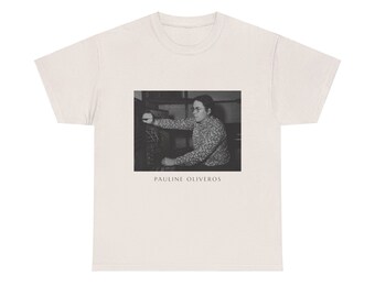 Pauline Oliveros Tee-Shirt, Pioneers of Electronic Music, 6 colorways