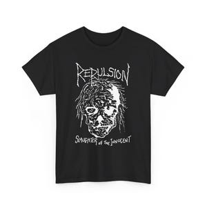 May include: Black t-shirt with a white graphic of a skull and the text "REPULSION" and "SLAUGHTER OF THE INNOCENT".