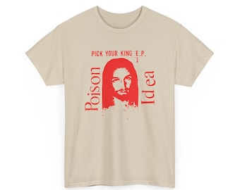Poison Idea T-shirt, Välj din kung, Hardcore Punk, 6 färgställningar