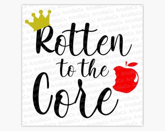 Rotten to the Core - Descendants - Snow White Evil Queen - Funny Halloween Design Digital Download SVG