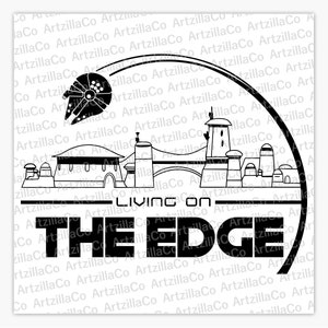 Starwars - Living on the edge - Digital Download SVG