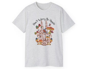 Don't Worry Be Hippie T-shirt unisexe drôle en ultra coton