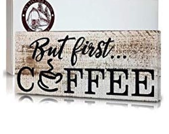 myVintageFinds But First Coffee, Farmhouse Kitchen Signs, Coffee Bar Sign