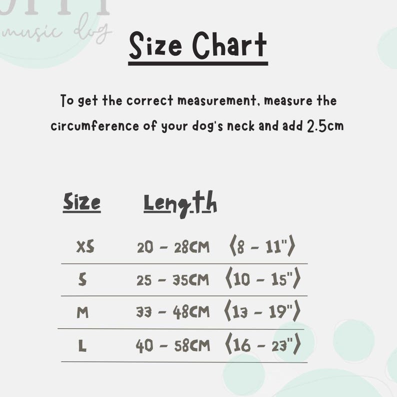 May include: A size chart for dog collars with measurements in centimeters and inches. The chart includes sizes XS, S, M, and L, with corresponding neck circumference ranges. The text advises measuring the dog's neck and adding 2.5cm.