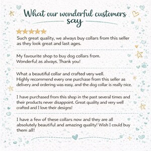 May include: A light blue background with the text "What our wonderful customers say" in a handwritten font. Customer reviews are listed below, praising the quality and design of dog collars.
