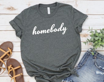 Camiseta Homebody