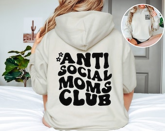 Camisa del club de mamás antisociales / Sudadera del club de mamás antisociales / Sudadera de mamá / Regalos para mamá / Sudaderas para mamá / Camisas antisociales