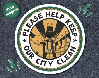Please Help Keep Our City Clean Magnet Inspired by Disney's Hollywood Studios, Fridge Magnet, Car Magnet, Vinyl High Quality, Disney Magnet