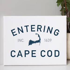 ENTERING CAPE COD Custom Artwork as Print, Frame or Canvas | Coastal New England Sign | Custom Cape Cod Town Sign | Massachusetts Town Sign