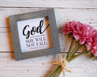 GOD is within HER She will not Fall | Psalm 46:5 BIBLE Verse Mini Wood Signs 4x4",  5.5x5.5" & 9.5x11.5" | Handmade Farmhouse Scripture Sign