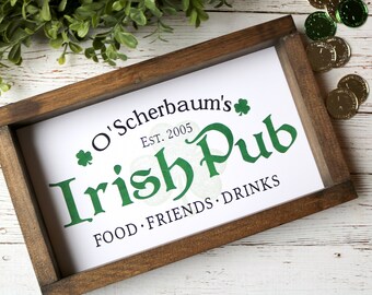 PERSONALIZED Name IRISH PUB Wood Sign | Mulitple Sizes | St. Patrick's Day Home Decor | Irish Bar Home Decor | Custom Irish Pub Sign