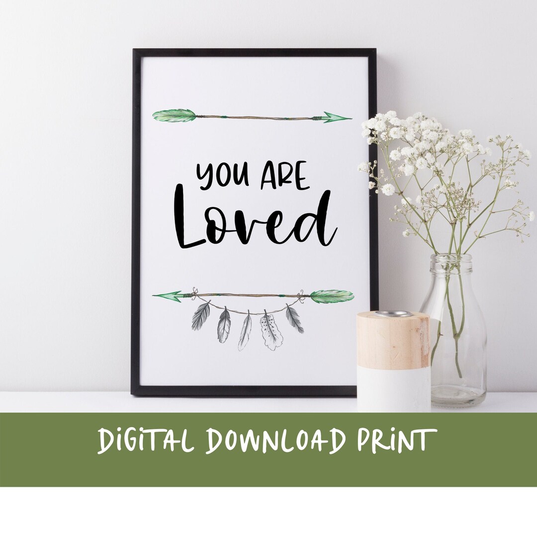 Instant Download Printable, You Are Loved Quote Print, Nursery Wall Art ...