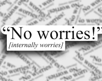 No Worries マット 耐候性 ダイカット ステッカー
