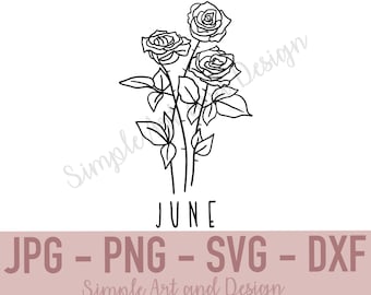 Juni Blume | JPG | SVG | PNG | dxf | Geburtsblume | Rose | Digitaler Download |