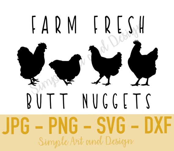 Ferme Fresh Butt Nuggets Svg Png Jpg Dxf Poulet Svg Etsy France