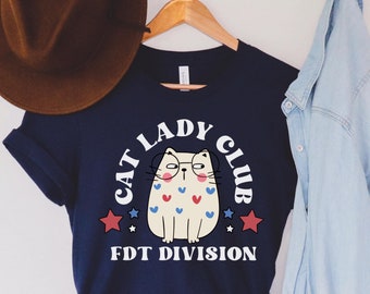 Subtle Anti Trump shirt, FDT shirt anti maga shirt, anti trump shirt, Cat Lady Club shirt, Liberal tee, democrat tee, feminist political tee