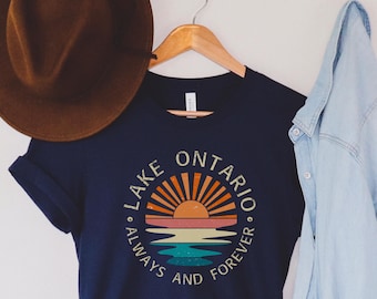 Lake Onatrio shirt, Lake Ontario Always and forever unisex tshirt