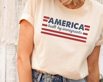 America was built by immigrants shirt, Anti Ice shirt, Pro Immigration tshirt, Anti Trump Shirt, No human is illegal, Human Rights shirt