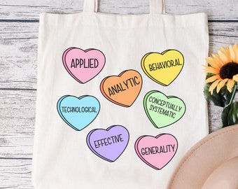Behavior Analyst tote bag, aba tote bag, Behavior technician gift, ABA therapy gifts, characteristics of ABA, ABA Valentines day tote