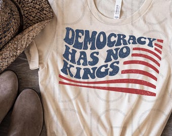 Anti Trump Shirt, Democracy has no kings shirt, upside down American flag shirt, anti maga shirt, Liberal tshirt, democrat shirt, resist tee