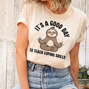 It&#39;s a good day to teach coping skills, Special Ed teacher shirt, ABA shirt, School Psych shirt, Social worker shirt, School counselor tee