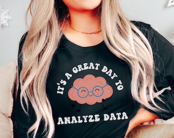 ABA shirt, Data analyst shirt, Behavior Analyst long sleeve shirt, behavior tech shirt, future behavior analyst, Data scientist shirt,