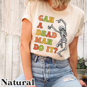 ABA Halloween shirt, Behavior Analyst Shirt, Can a Dead man do it tee, behavior tech shirt, behavior technician, funny aba shirt, aba fall