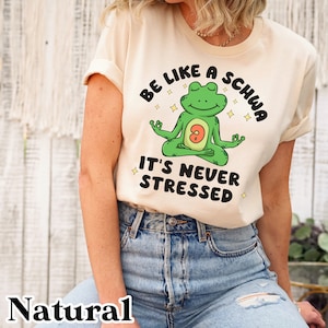 Dyslexia Teacher Shirt, Be Like A Schwa It&#39;s Never Stressed tee, Speech therapy Shirt, slp tee, Sped teacher shirt, reading specialist shirt