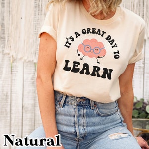 It&#39;s a great day to learn teacher shirt, ESL Teacher Shirt, Teacher brain tshirt, Sped teacher, Back to school tee, elementary teacher shirt