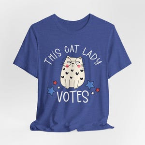 cat lady shirt, This cat lady votes shirt, Election 2024 shirt, Feminist Vote shirt, Liberal vote shirt, Cat ladies vote image 4