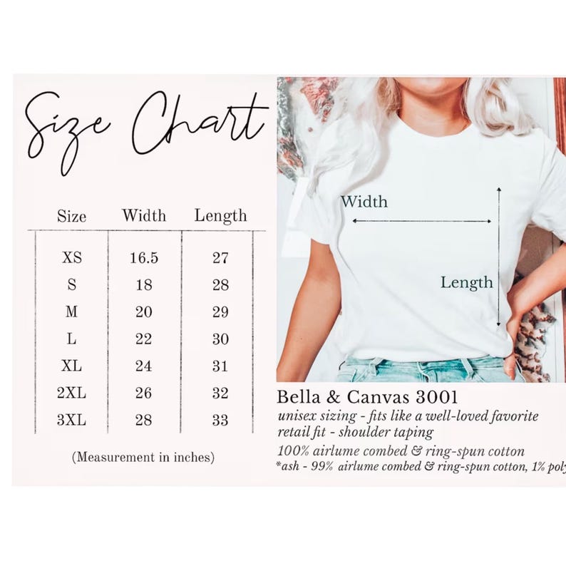 May include: Size chart for Bella + Canvas 3001 unisex t-shirts, showing width and length measurements in inches for sizes XS to 3XL. The chart includes information about the fabric composition: 100% airlume combed and ring-spun cotton, with the ash color being 99% airlume combed and ring-spun cotton and 1% polyester.