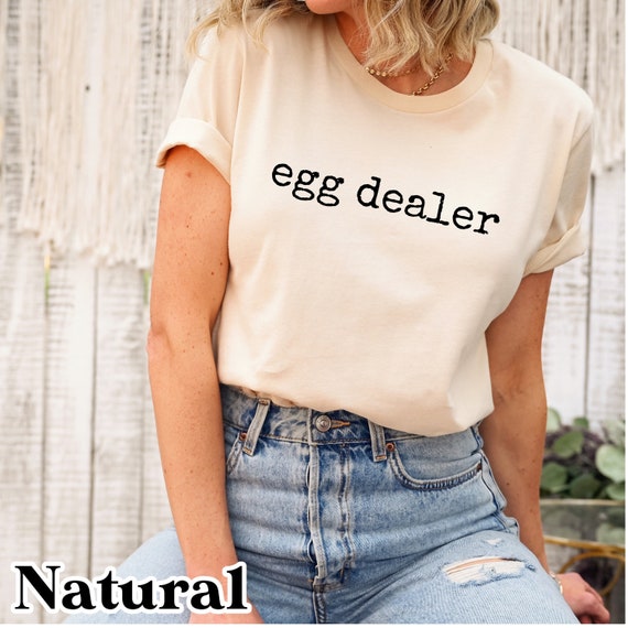 Egg Dealer shirt, chicken mom shirt, Chicken lady tshirt, Chicken lover gift, local egg dealer tshirt, farmers market shirt, egg farmer