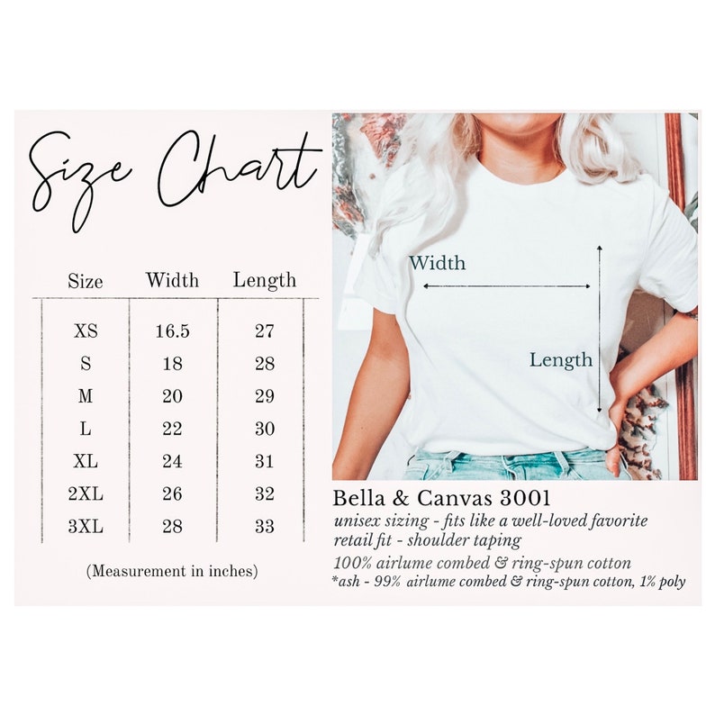 May include: Size chart for Bella + Canvas 3001 unisex t-shirts, showing width and length measurements in inches for sizes XS to 3XL. The chart includes information about the fabric composition: 100% airlume combed and ring-spun cotton, or 99% airlume combed and ring-spun cotton with 1% polyester for the ash color.