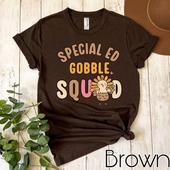Thanksgiving Special Education Teacher shirt, fall sped teacher shirts, Special ed teacher gobble squad shirts, Sped teacher crew turkey tee